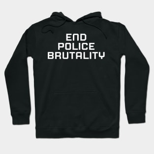 End Police Brutally, Black lives matter, black history Hoodie